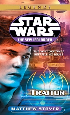 Traitor: Star Wars Legends by Stover, Matthew