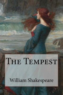 The Tempest William Shakespeare by Benitez, Paula