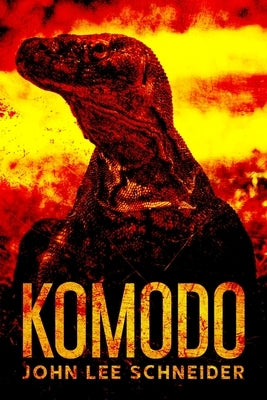 Komodo by Schneider, John Lee