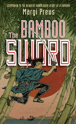 The Bamboo Sword by Preus, Margi