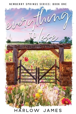 Everything to Lose by James, Harlow