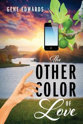 The Other Color of Love by Edwards, Gene