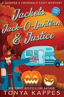 Jackets, Jack-O-Lantern, & Justice by Kappes, Tonya