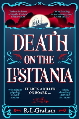 Death on the Lusitania by Graham, R. L.