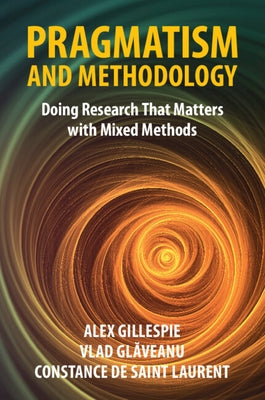 Pragmatism and Methodology by Gillespie, Alex