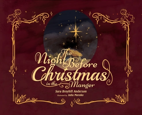 The Night Before Christmas in the Manger by Anderson, Sara