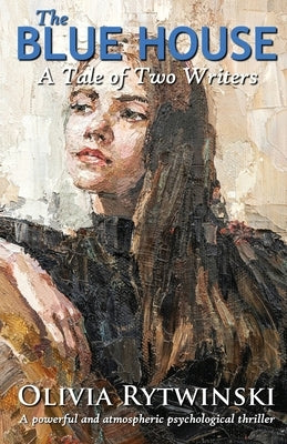 The Blue House by Rytwinski, Olivia