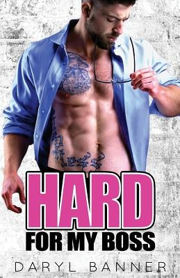 Hard For My Boss by Hainline, Nathan