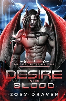 Desire in His Blood by Draven, Zoey