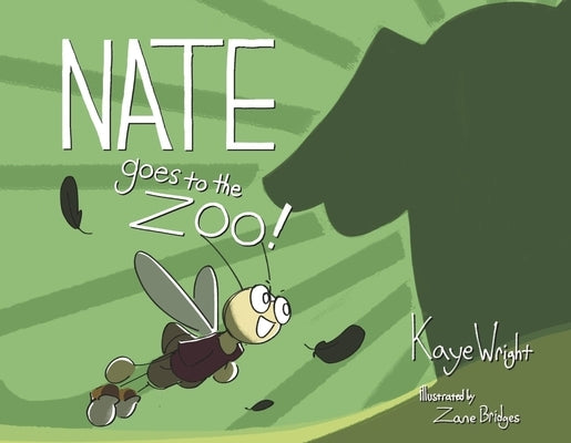 Nate Goes to the Zoo: Book 2 by Wright, Kaye