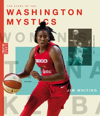 The Story of the Washington Mystics by Whiting, Jim