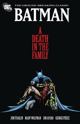 A Death in the Family by Starlin, Jim