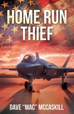 Home Run Thief by McCaskill, David Mac