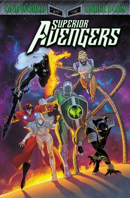 Superior Avengers by Foxe, Steve