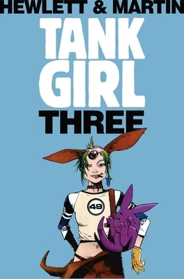 Tank Girl 3 (Remastered Edition) by Martin, Alan