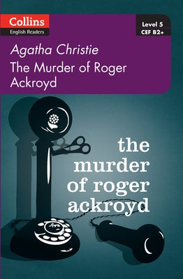 The Murder of Roger Ackroyd by Christie, Agatha