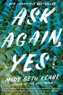 Ask Again, Yes by Keane, Mary Beth