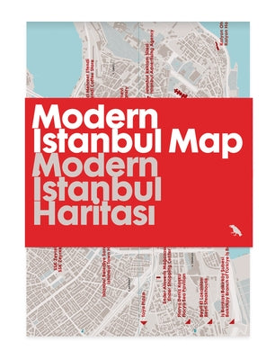 Modern Istanbul Map / Modern Istanbul Haritasi: Guide to Modern Architecture in Istanbul, Turkey by Balci Ozturk, Ozlem