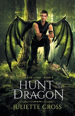 Hunt of the Dragon by Cross, Juliette