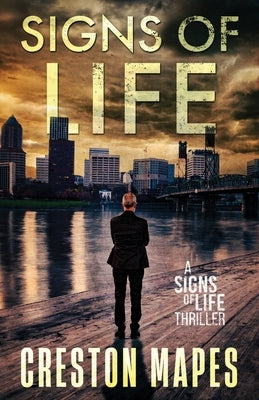 Signs of Life by Mapes, Creston