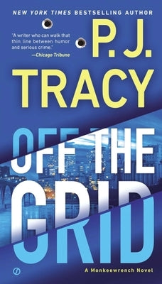 Off the Grid by Tracy, P. J.