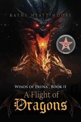 Winds of Eruna, Book II: A Flight of Dragons by Moore, Kathy Hyatt