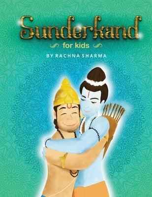 Sunderkand for kids (revised) by Sharma, Rachna