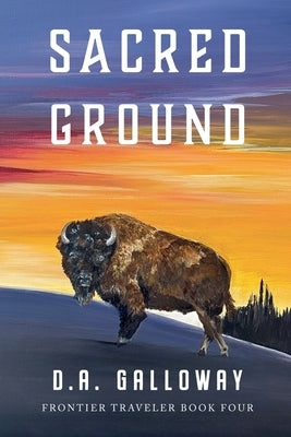 Sacred Ground by Galloway, D. a.
