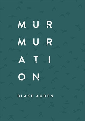 Murmuration by Auden, Blake