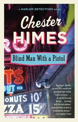 Blind Man with a Pistol by Himes, Chester