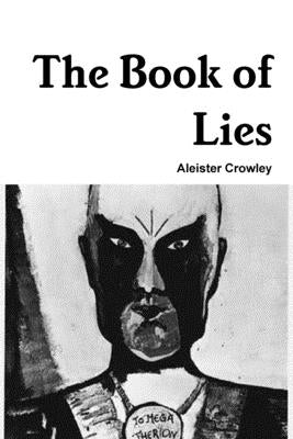 The Book of Lies by Crowley, Aleister