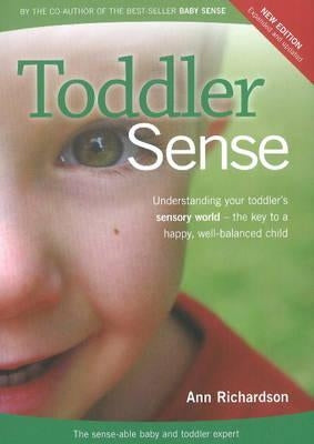 Toddler Sense by Richardson, Ann