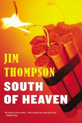 South of Heaven by Thompson, Jim