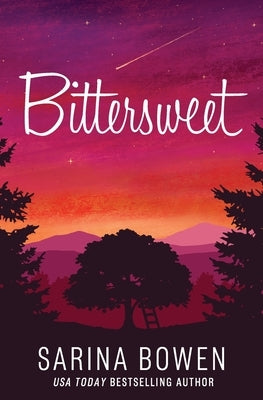 Bittersweet by Bowen, Sarina