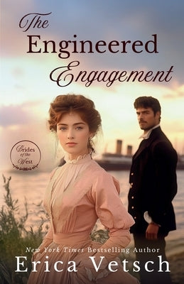 The Engineered Engagement by Vetsch, Erica