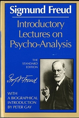 Introductory Lectures on Psycho-Analysis by Freud, Sigmund