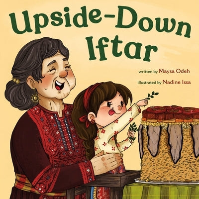 Upside-Down Iftar by Odeh, Maysa