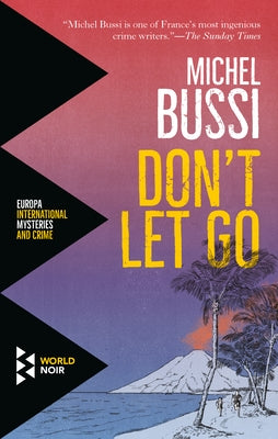 Don't Let Go by Bussi, Michel