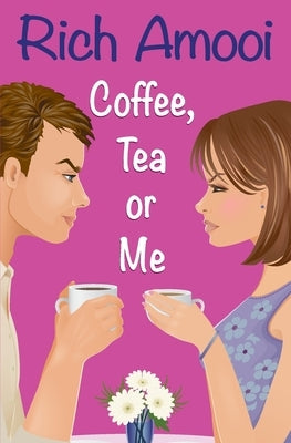 Coffee, Tea or Me by Amooi, Rich