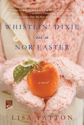 Whistlin' Dixie in a Nor'easter by Patton, Lisa