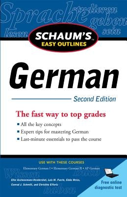 Schaum's Easy Outline of German, Second Edition by Gschossmann-Hendershot, Elke