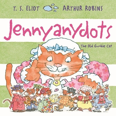 Jennyanydots by Eliot, T. S.