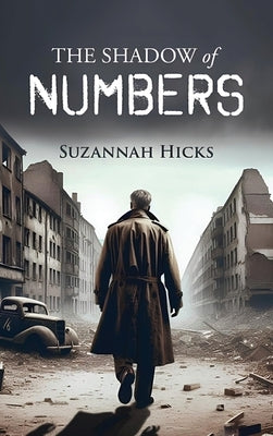 The Shadow of Numbers by Hicks, Suzannah