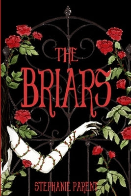 The Briars by Parent, Stephanie