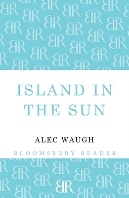 Island in the Sun by Waugh, Alec