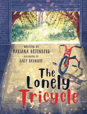 The Lonely Tricycle by Rotenberg, Mariana