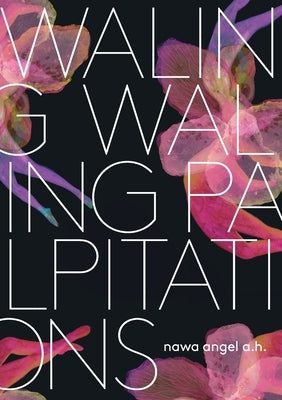 waling waling palpitations by Angel a. H., Nawa