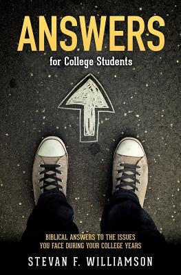 Answers for College Students by Williamson, Stevan F.