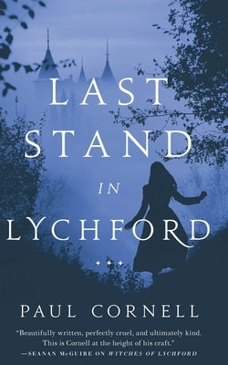 Last Stand in Lychford by Cornell, Paul