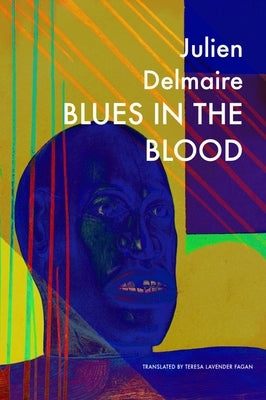 Blues in the Blood by Delmaire, Julien